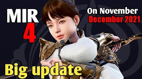 MIR 4  | Draco & XDraco Big Update Coming on  November and December 2021