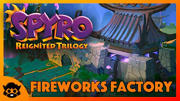Spyro 3 (Reignited) | Part 23: Fireworks Factory 100% (All Gems & Eggs)