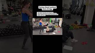 Partner Band Resisted Glute Bridge
