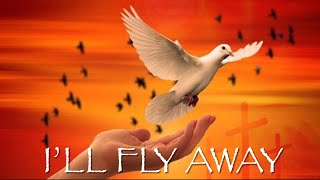 I’ll Fly Away (Alan Jackson/Randy Travis Cover) With Lyrics
