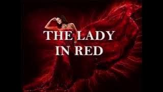 THE LADY IN RED- (Lyrics)