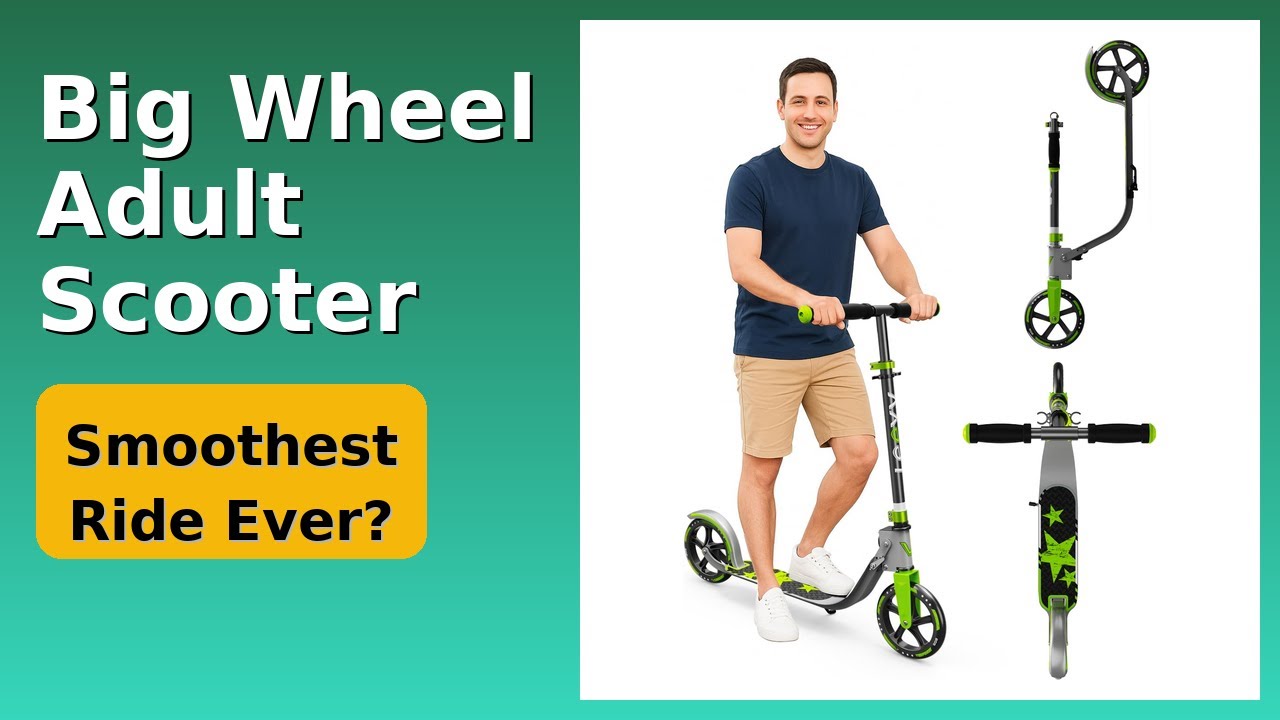 REVIEW (2025): Big Wheel Adult Scooter. ESSENTIAL details.