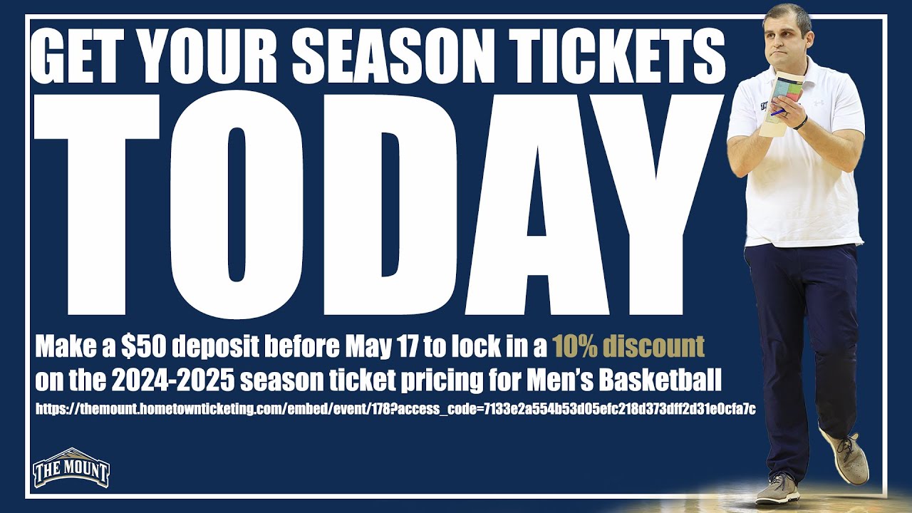 get-your-24-25-mount-mbb-season-tickets-today-youtube