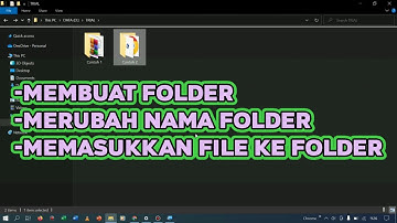 Cara Membuat Folder, Membuat Nama Folder & Memasukkan File Ke Folder Laptop/PC Windows 7, 8, 10 & 11