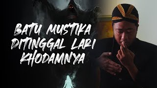 Ini Ciri Ciri Kalau Batu Mustika Ditinggal Lari Khodamnya Ini Ciri Ciri Kalau Batu Mustika Ditinggal Lari Khodamnya