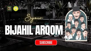 SYAIR BIJAHIL ARQOM || ZAWIYAH AL-MUJTABA || PONPES BAITUL ARQOM LEMBURAWI