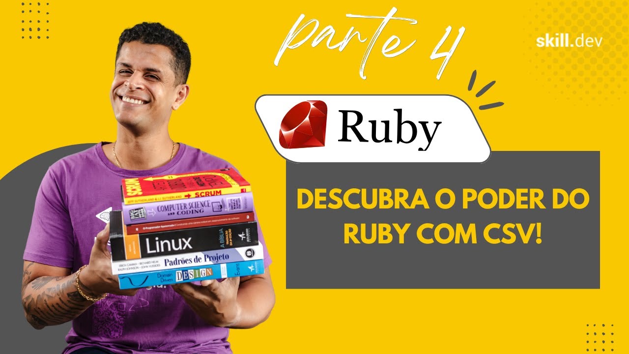 Aula 85 - CSV com Ruby: Técnicas Avançadas! Parte 4 - YouTube