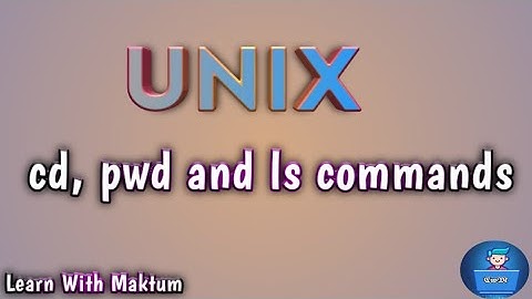 cd, pwd and ls commands