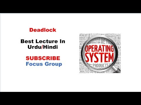 #7 What is Deadlock | Operating System | Lecture 2 in Urdu/Hindi