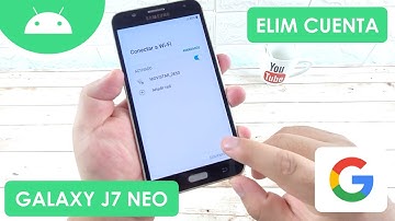 Eliminar Cuenta de Google Samsung Galaxy J7 Neo