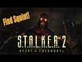 Stalker 2 - One a Quest To Find Squint