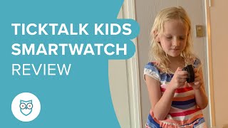 TickTalk 4 Smartwatch Review | Kid-tested + Setup + Features