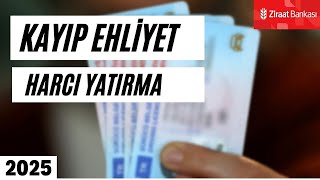 Kayip Ehli̇yet Harci Nasil Yatirilir? 2025 Ehli̇yet Kaybiyeni̇lenme Harci Yatirma - Ehli̇yet Yeni̇leme