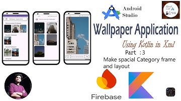 Wallpaper app in #androidstudio using #Kotlin : Part 3 special Category #Layout @AndroidCodeWizards