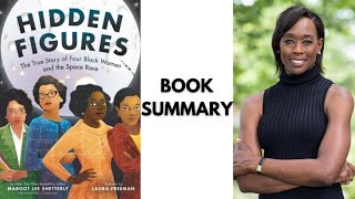 Hidden Figures by Margot Lee Shetterly | BOOK SUMMARY