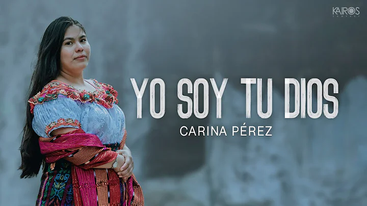 Carina Prez - Yo Soy Tu Dios (Videoclip Oficial)