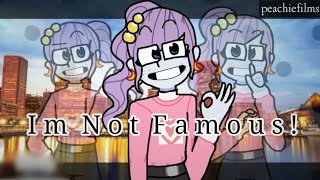 im not famous | MEME // early 2.5k subscribers special!