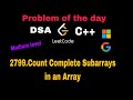 Leetcode Problem:2799.Count Complete Subarrays in an Array | DSA | C++ | 24-04-2025 | #hindi #dsa