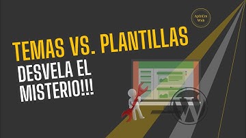 Qué son y diferencia entre TEMAS y PLANTILLAS de WORDPRESS - Extra: instalar y editar plantillas 👌