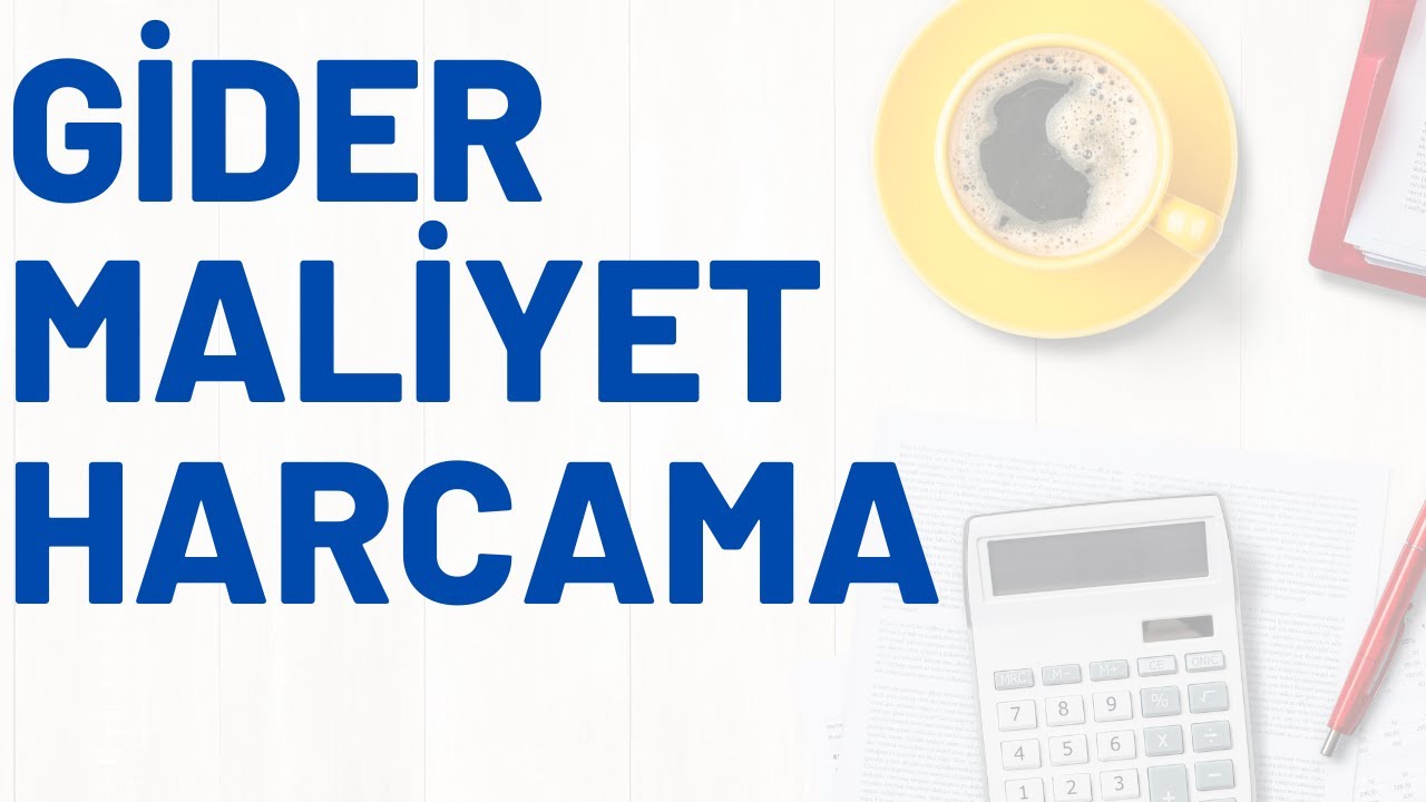 MALİYET MUHASEBESİ-Harcama Maliyet Gider (2020) EĞİTİM SETİ#1