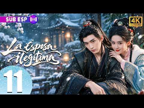 Episodio 11 | La esposa ilegítima | Poder, secretos y un amor prohibido🔥 Drama chino completo