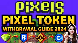 PIXEL TOKEN WITHDRAWAL GUIDE | HOW TO WITHDRAW PIXEL TOKEN TO BINANCE | PIXELS WITHDRAW TO GCASH screenshot 3