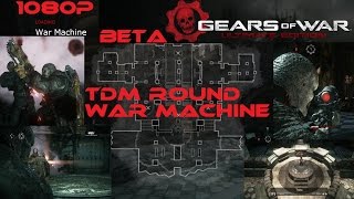 Gears of War: Ultimate Edition XBox One Beta Gameplay 1080p TDM Round on WAR MACHINE