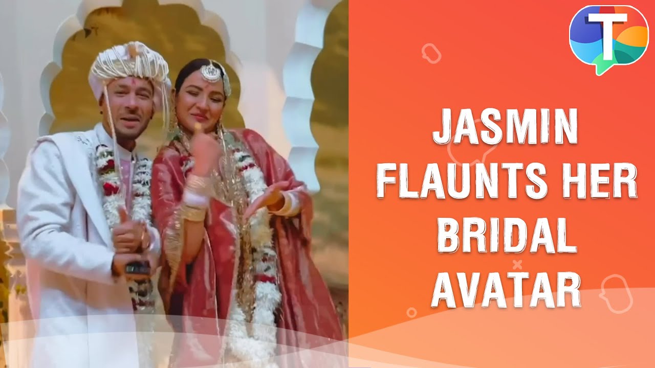 Jasmin Bhasin FLAUNTS her bridal avatar with Tony Kakkar in latest