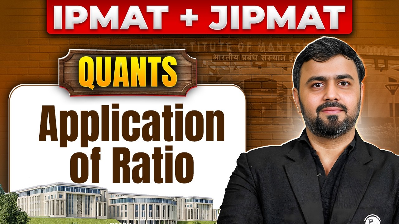 IPMAT + JIPMAT Quants 2026 | Application of Ratio | Warm Up Session ...