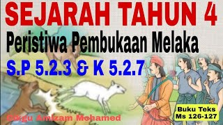 SEJARAH TAHUN 4 : PERISTIWA PEMBUKAAN MELAKA - Ms 126-127 SEJARAH TAHUN 4 : PERISTIWA PEMBUKAAN MELAKA - Ms 126-127