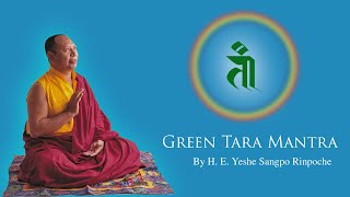 綠度母心咒/ Green Tara Mantra ~ 耶謝桑波 仁波切 念誦 | SAMYEPA