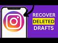 How To Recover Deleted Drafts On Instagram