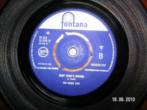 The Mark Five — The Mark Five - Baby What's Wrong   45rpm 60's rare