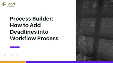Tutorial - Process Builder - How to add Deadlines into Workflow Process