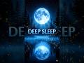 Deep Sleep Music 🌙 Fall Asleep Fast | Relaxing Delta Waves &amp; Moonlight Forest Ambience