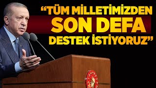 Erdoğan 2023Te Son Defa Destek İsti̇yoruz