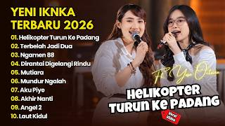 Yeni Inka Ft Yesa Octavia - HELIKOPTER TURUN KE PADANG - TERBELAH JADI DUA || DANGDUT FULL ALBUM