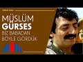 Müslüm Gürses - Biz Babadan Böyle Gördük (Official Video)