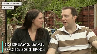 Big Dreams, Small Spaces: S03 EP04
