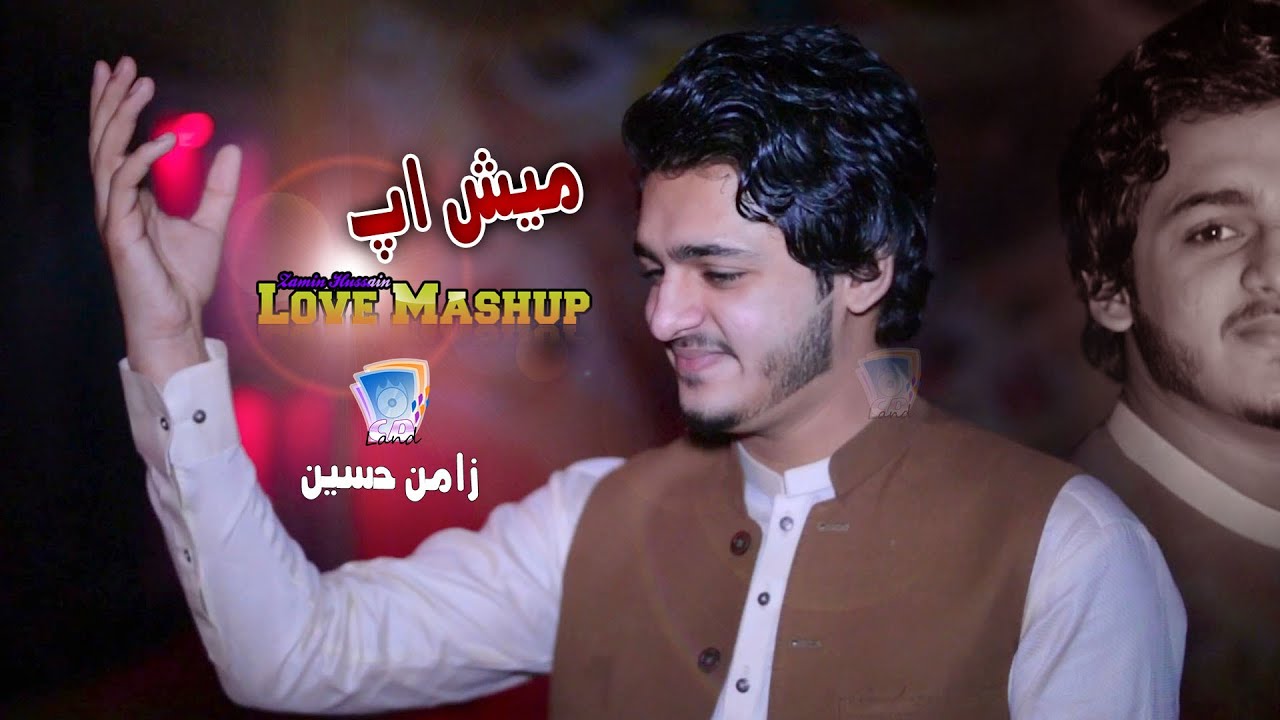 Mix Mashup | Zamin Hussain | 2021 | Cd Land Production