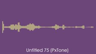 Untitled 75 (PxTone) - original composition [loop]