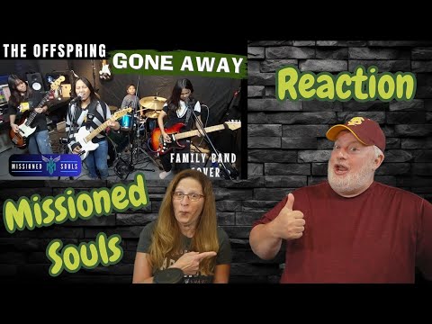 Reaction to Missioned Souls - 'Gone Away' (The Offspring Cover)