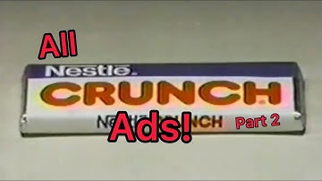 All Nestle Crunch Ads Part 2