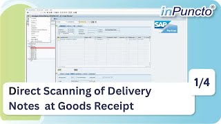 Archiving Delivery Notes in SAP – Direct Scanning at Goods Receipt: Scenarios &amp; Best Practices (2/4)