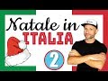 CHRISTMAS IN ITALY - Italian Listening & Comprehension  Exercise [video in slow Italian]
