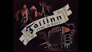 Tallinn enne ja nüüd (1939) Koloriseeritud