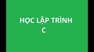 Cấu trúc điều khiển câu lệnh if trong ngôn ngữ lập trình C | học lập trình C Cấu trúc điều khiển câu lệnh if trong ngôn ngữ lập trình C | học lập trình C