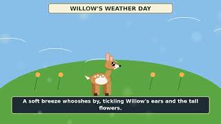 Willow's Weather Day | Sun, Clouds, Rain and Wind for Toddlers screenshot 3