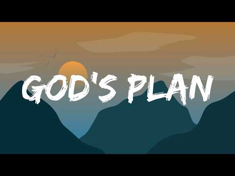 Drake - God's Plan (Lyrics)