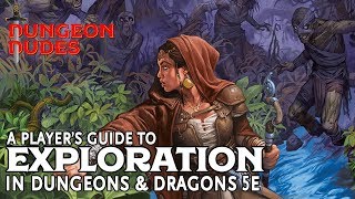 Exploration Guide for Dungeons and Dragons 5e